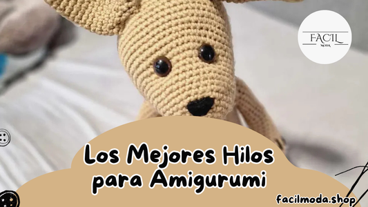 Los Mejores Hilos para Amigurumi